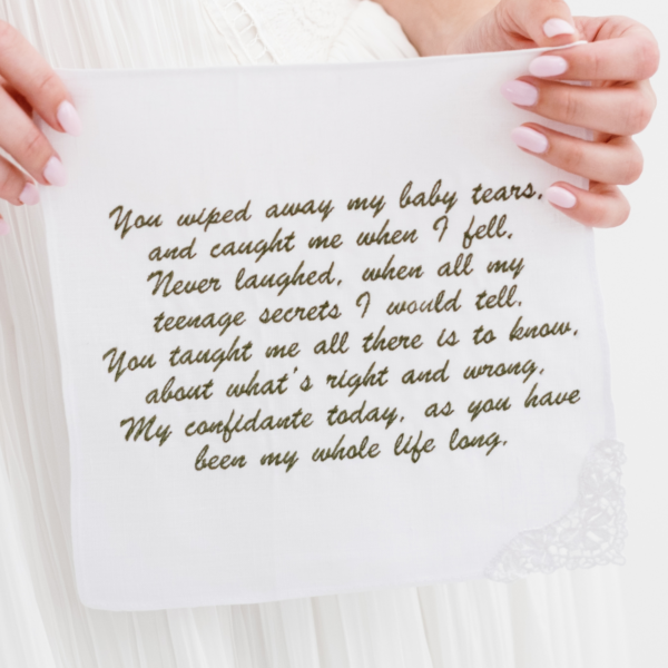 Mother of the Bride Handkerchief You wiped away my baby tears